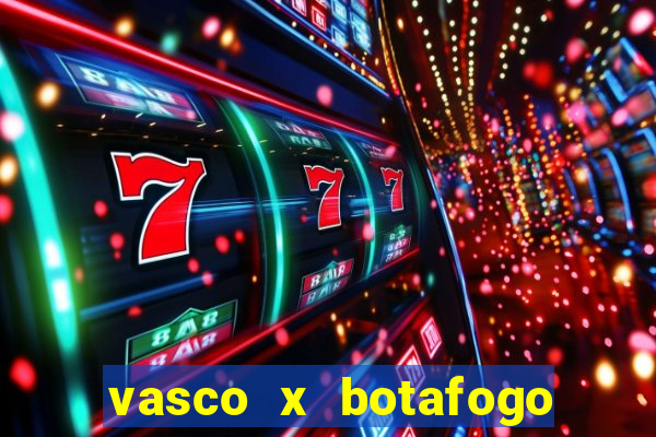 vasco x botafogo ao vivo futemax